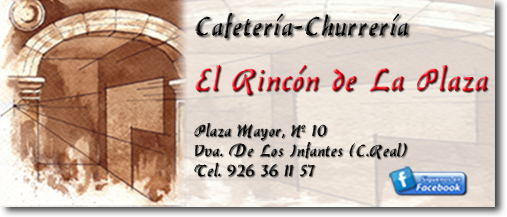 Cafeteria Churreria El Rincón de la Plaza, patrocinador oficial de El XIII pisto gigante 2015 en Vva. de los Infantes (C.R.), España